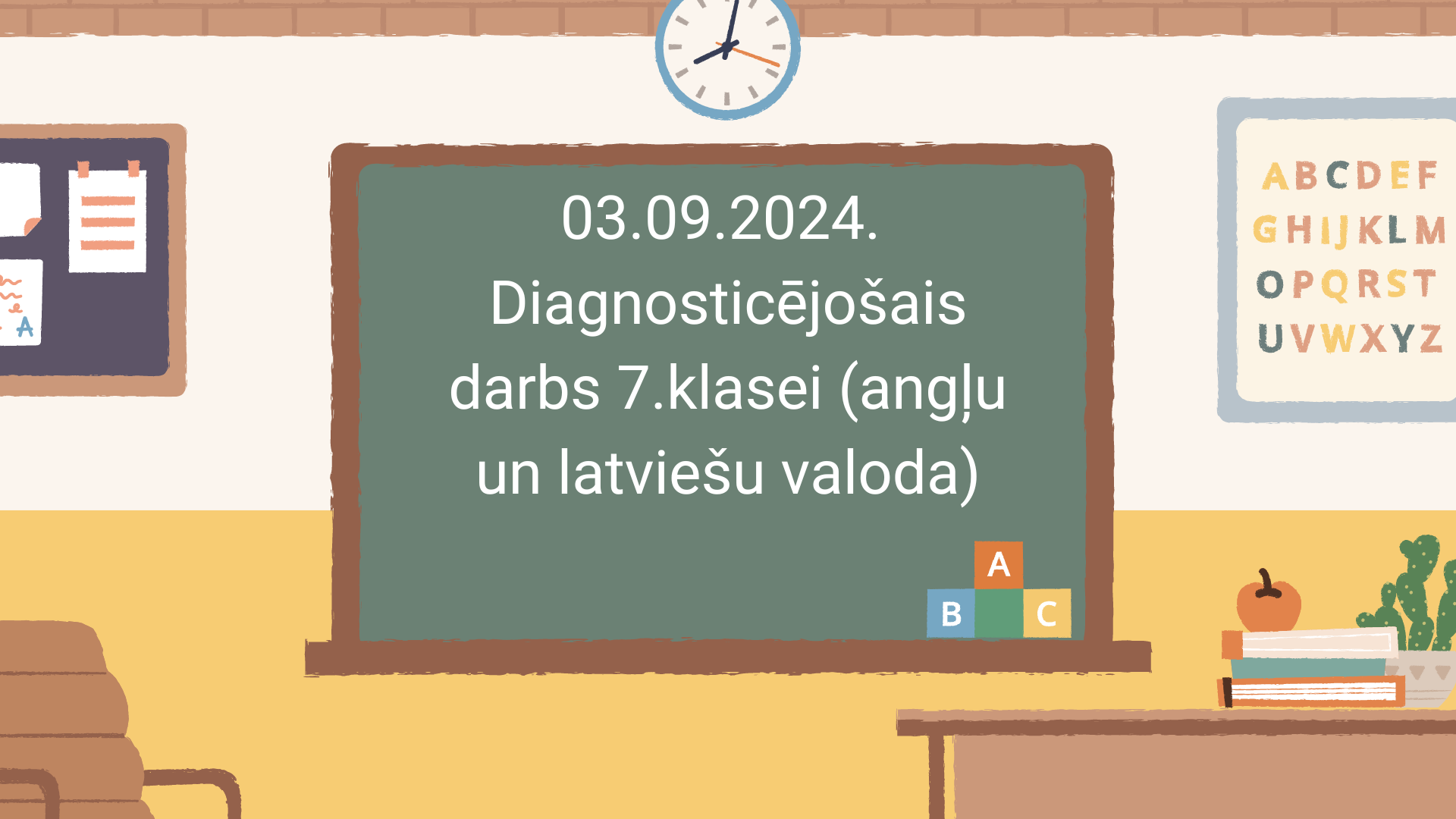 3.09.2024. Diagnosticējošais darbs 7.klasei (angļu un latviešu valoda)