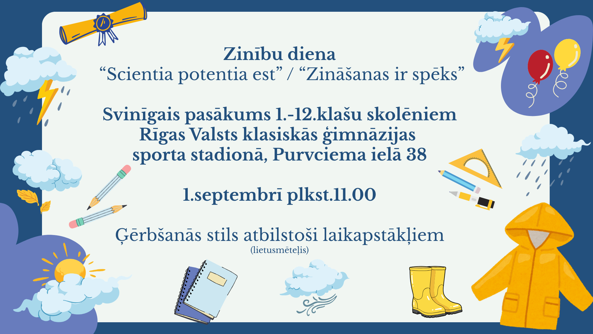 Rītdienas pasākumam ģērbjamies atbilstoši laikapstākļiem (1)