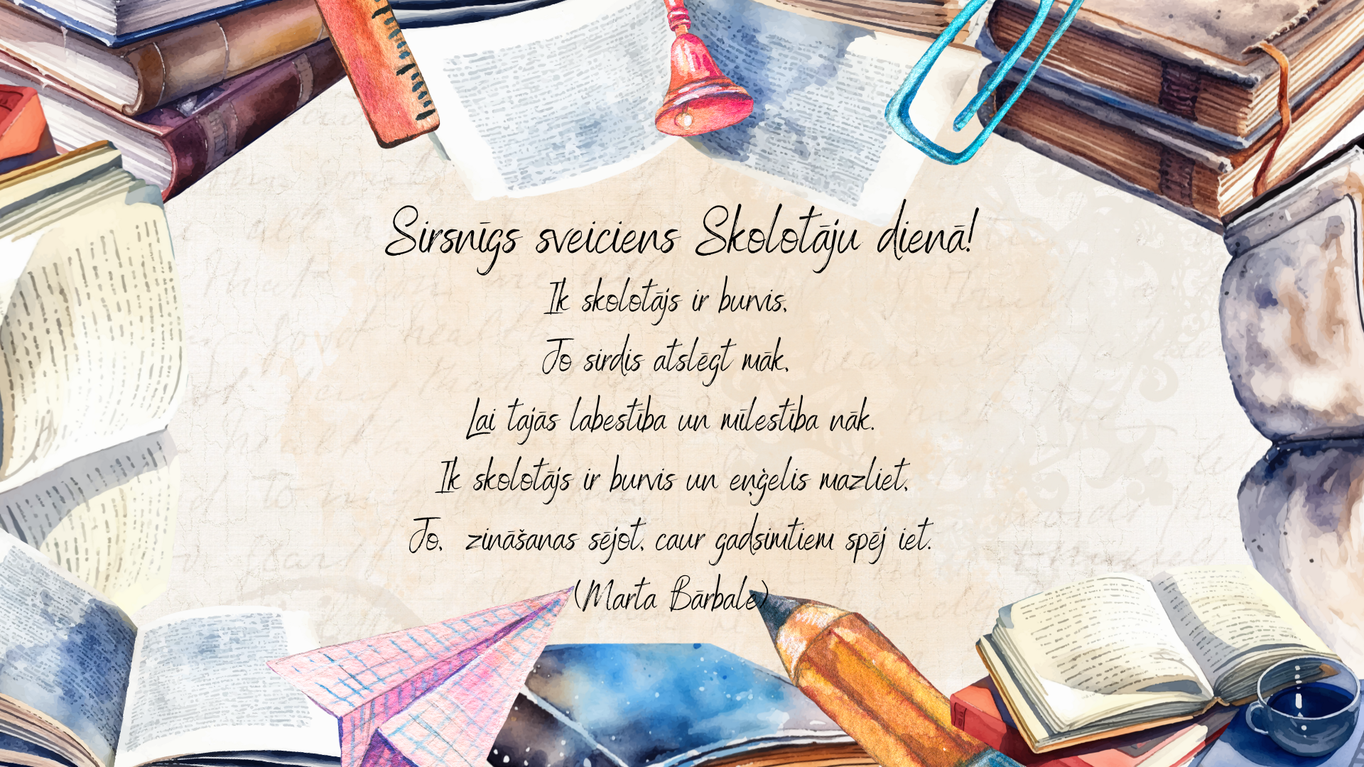 Sveicam skolotāju dienā